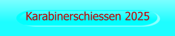 Karabinerschiessen 2025